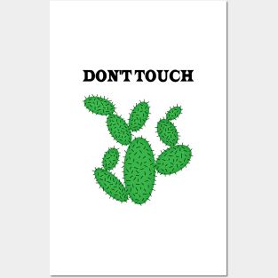 Cactus - don't touch. Posters and Art